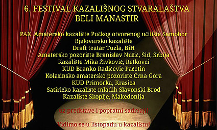 6 Kazalisni festival u Belom Manastiru