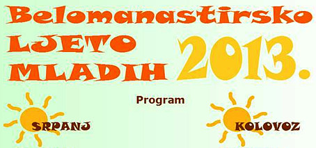Što će se dešavati na Belomanastirskom ljetu mladih 2013?