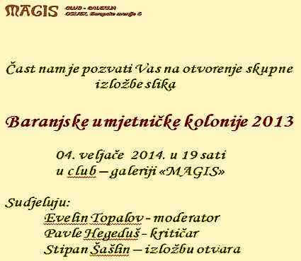 Club-galerija Magis, Osijek, 4. II. 2014, 19 sati